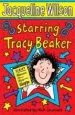 AudioLibro Starring Tracy Beaker: Tracy Beaker 3 de Jacqueline Wilson