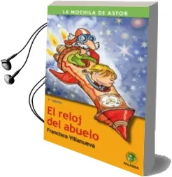 Descargar AudioLibro El Reloj del Abuelo de Francisco Villanueva año 2007