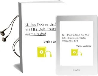 Descargar AudioLibro Nil i les Pedres de Foc. nil i l Illa Dels Fruits Vermells (Dvd) de Varios Autores año 2007