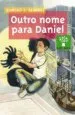 AudioLibro Outro Nome para Daniel de Ramiro J. Alvarez