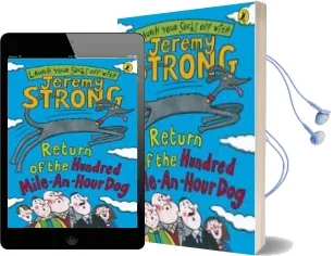 Descargar AudioLibro Return of the Hundred-Mile-An-Hour dog de Jeremy Strong año 2007