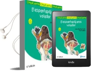 Descargar AudioLibro El Espantapajaros Volador (Chiquicuentos) de Varios Autores año 2007