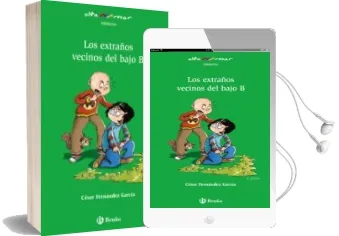 Descargar AudioLibro Los Extraños Vecinos del Bajo b de Cesar Fernandez Garcia año 2007