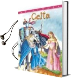 Descargar AudioLibro Mitologia Celta de Varios Autores año 2007