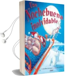 Descargar AudioLibro Una Nochebuena Inolvidable de Varios Autores año 2007