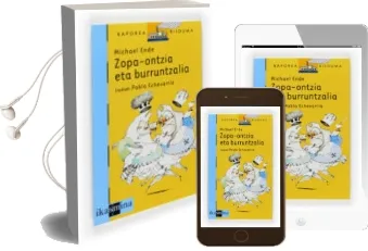 Descargar AudioLibro Zopa-Ontzia eta Burruntzalia de Michael Ende año 2007
