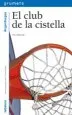AudioLibro El Club de la Cistella (Premi Josep m. Folch i Torres de Novel.La per a Nois i Noies 2006) de Angel Burgas