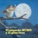 AudioLibro El Pequeño Buho y la Gran Luna de Paloma Wensell
