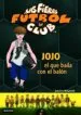 AudioLibro Las Fieras Futbol Club 11. Jojo, el que Baila con el Balon de Joachim Masannek