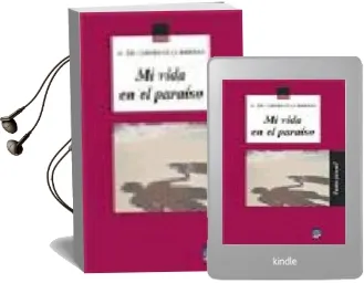 Descargar AudioLibro Mi Vida en el Paraiso de Mari Carmen De La B. año 2007