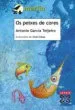 AudioLibro Os Peixes de Cores (2ª Ed.) de Antonio Garcia Teijeiro
