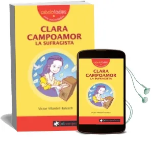 Descargar AudioLibro Clara Campoamor la Sufragista (Sabelotod@S con Actividades) de Victor Vilardell Balasch año 2007