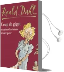 Descargar AudioLibro Coup de Gigot: Et Autres Histoires a Faire Peur de Roald Dahl año 2007