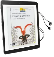Descargar AudioLibro Etiketa Untxiak de Gabriela Keselman año 2007