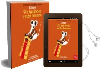 Descargar AudioLibro Etiopia: Un Hermoso Raton Blanco (Cuentos Clasicos del Mundo) de Pilar Obon año 2007