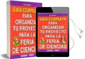 Descargar AudioLibro Guia Completa para Organizar tu Proyecto para la Feria de Ciencias de Julianne Bochinski año 2007