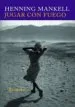 AudioLibro Jugar con Fuego de Henning Mankell