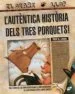 AudioLibro L Autentica Historia Dels Tres Porquets (el Diari Llop) de Jon Scieszka