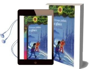 Descargar AudioLibro La Cabane Magique Volume 27: L Étrange Palais de Glace de Mary Pope Osborne año 2007