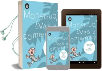 Descargar AudioLibro Monstruo ¿Vas a Comerme? de Purificacion Menaya año 2007