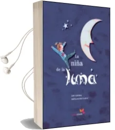 Descargar AudioLibro Niña de la Luna de Varios Autores año 2007