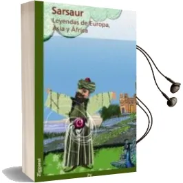 Descargar AudioLibro Sarsaur. Leyendas de Europa, Asia y Africa de Sarsaur año 2007