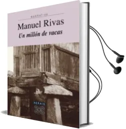 Descargar AudioLibro Un Millon de Vacas (3ª Ed.) de Manuel Rivas año 2007