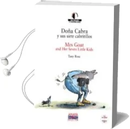 Descargar AudioLibro Doña Cabra y sus Siete Cabritillos = mrs Goat and her Seven Littl e Kids (Ed. Bilingüe Español-Ingles) (Incluye Audio-Cd) de Tony Ross año 2007