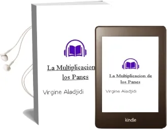 Descargar AudioLibro La Multiplicacion de los Panes de Virgine Aladjidi año 2007