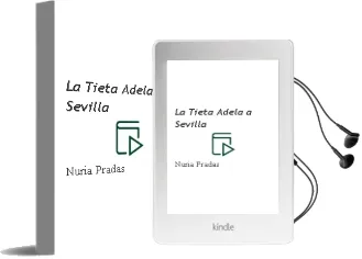 Descargar AudioLibro La Tieta Adela a Sevilla de Nuria Pradas año 2007
