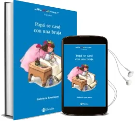 Descargar AudioLibro Papa se Caso con una Bruja de Gabriela Keselman año 2007