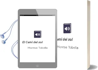 Descargar AudioLibro El Cami del sol de Montse Tobella año 2007