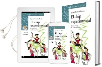 Descargar AudioLibro El Chip Experimental de Ignasi Garcia año 2007