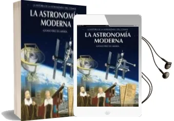 Descargar AudioLibro La Astronomia Moderna de Alfonso Perez De Laborda año 2007