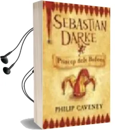 Descargar AudioLibro Sebastian Darke Princep Dels Bufons de Philip Caveney año 2007