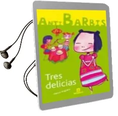 Descargar AudioLibro Tres Delicias (Antibarbis) de Merce Anguera año 2007