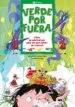 AudioLibro Verde por Fuera: Oro Parece de Violeta Monreal Diaz