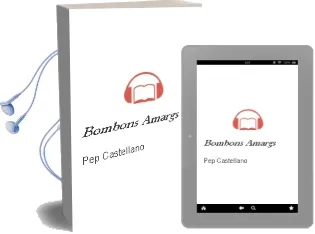 Descargar AudioLibro Bombons Amargs de Pep Castellano año 2008