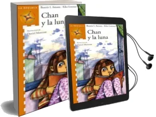 Descargar AudioLibro Chan y la Luna de Beatriz Amann año 2008