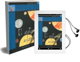 Descargar AudioLibro El Sistema Solar (Coleccion Queremos Saber. Serie la Tierra, 2) de Teresa Sabate año 2008