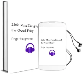 Descargar AudioLibro Little Miss Naughty and the Good Fairy de Roger Hargreaves año 2008