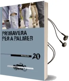 Descargar AudioLibro Primavera per a Palmer de Rosa Sanchis año 2008