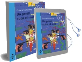 Descargar AudioLibro Un Perill Sota el mar de Flavia Company año 2008