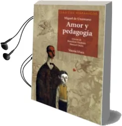 Descargar AudioLibro Amor y Pedagogia de Miguel De Unamuno año 2008