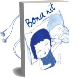 Descargar AudioLibro Bona nit de Alba Garcia año 2008