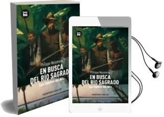 Descargar AudioLibro En Busca del rio Sagrado: Las Fuentes del Nilo de Philippe Nessmann año 2008