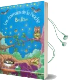 Descargar AudioLibro Los Animales de la Noche Brillan de Varios Autores año 2008