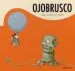 AudioLibro Ojobrusco de Darabuc
