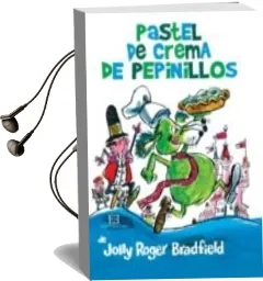 Descargar AudioLibro Pastel de Crema de Pepinillo de Jolly Roger Bradfield año 2008