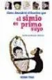 AudioLibro Como Descubrio el Hombre que el Simio es Primo Suyo de Juliette Nouel Renier